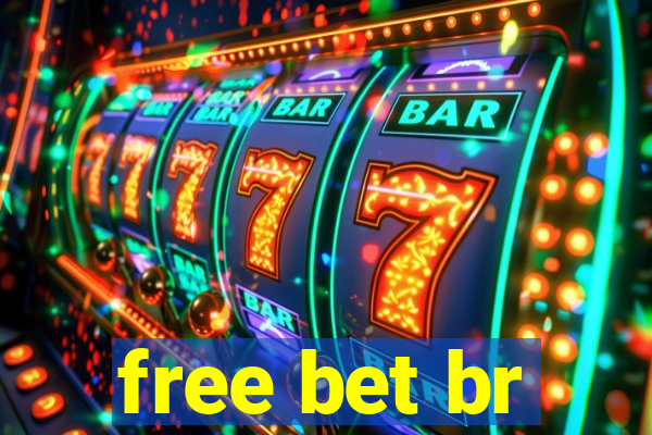 free bet br